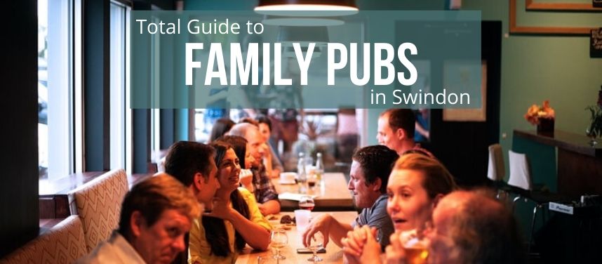 Family Friendly Pubs in Swindon