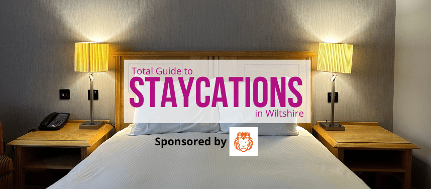 Total Guide to Staycations in Swindon